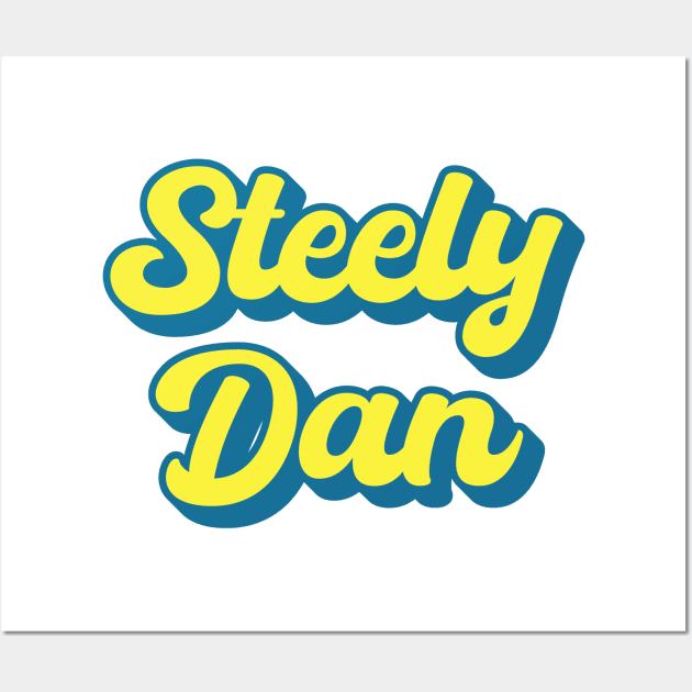 Steely Dan Wall Art by Yuri's art